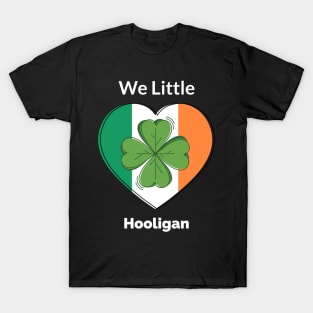 We Little Hooligan T-Shirt